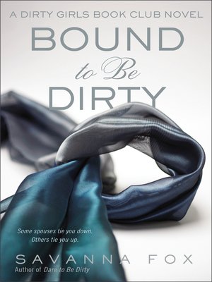 cover image of Bound to be Dirty